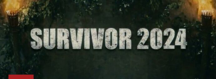 Survivor 2024: Ποιοι δυσφορούν στην πιθανή συμμετοχή τους – Ποιος δεν θέλει να βλέπει ποιον